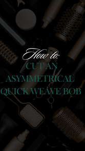 HOW TO: Asymmetrical Bob Quick Weave