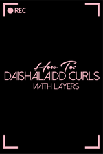 How To: DaishaLaid Curls with Layers