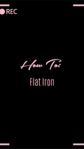 How To: Flat Iron
