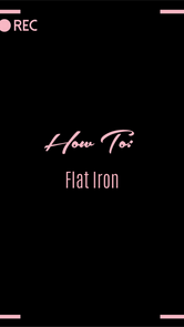 How To: Flat Iron